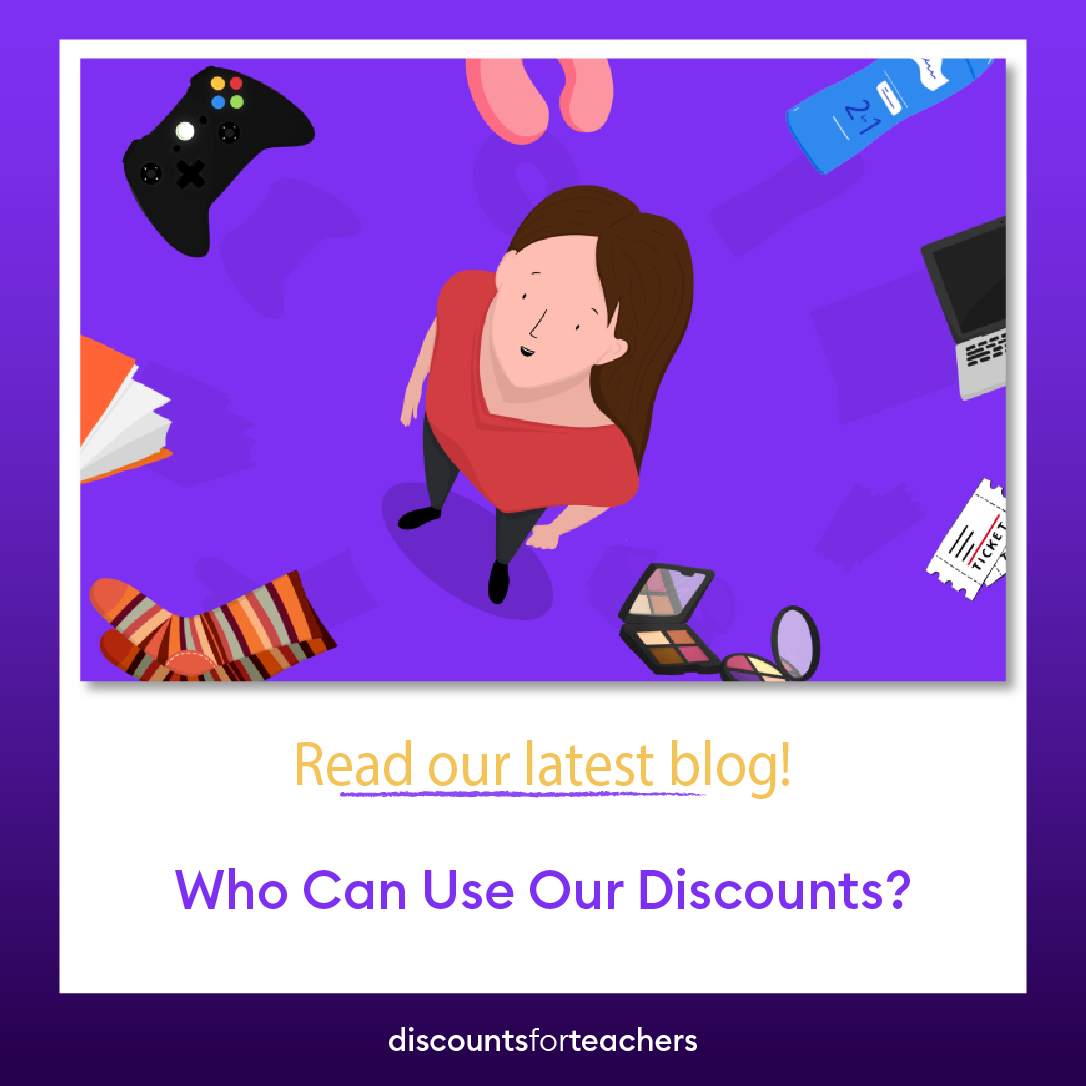 Who Can Use Our Teachers Discount Codes? Discounts For Teachers Blog