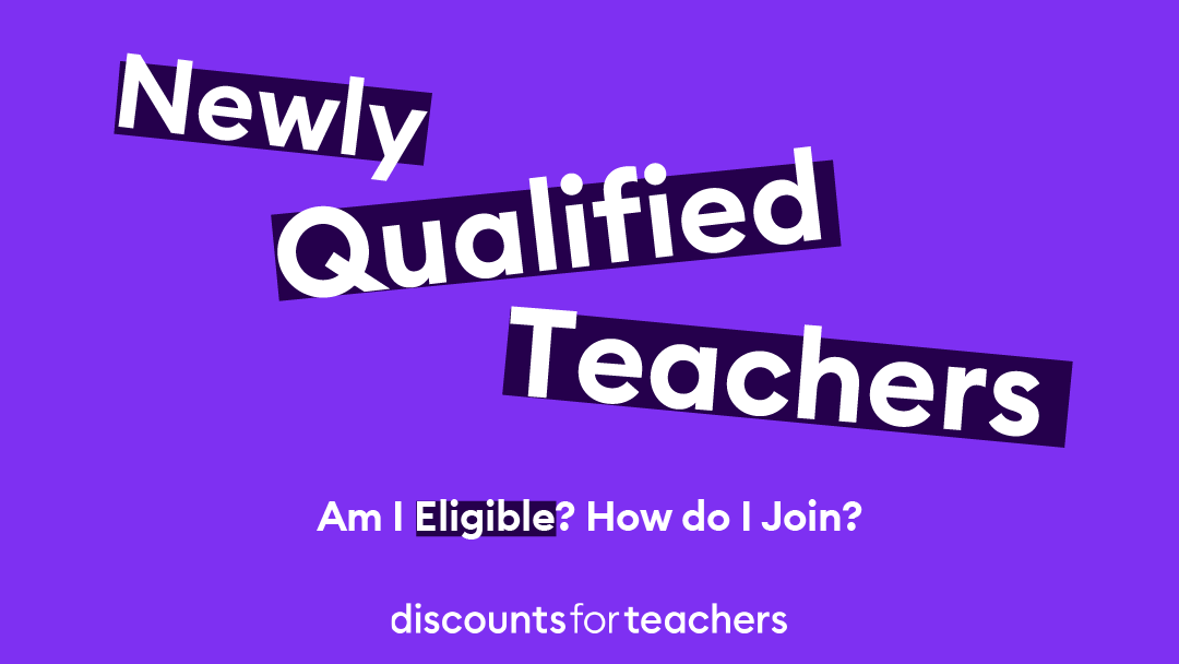 Can Newly Qualified Teachers NQTs Join Discounts For Teachers Can Newly Qualified Teachers NQTs Join Discounts For Teachers