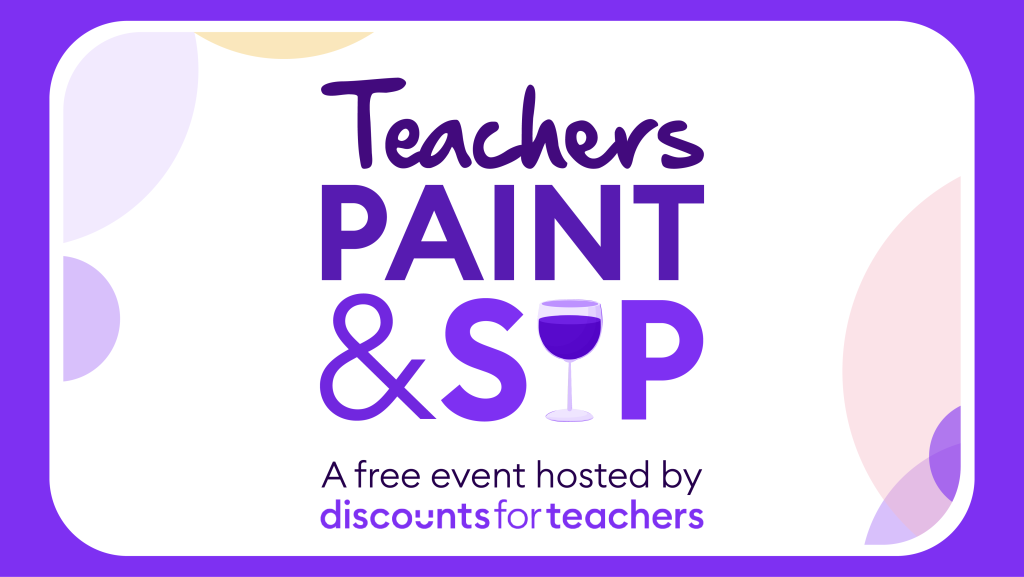 Discounts for Teachers Paint & Sip Event
