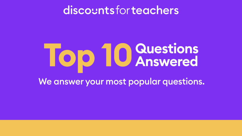 Top 10 Questions About Discounts for Teachers – Answered